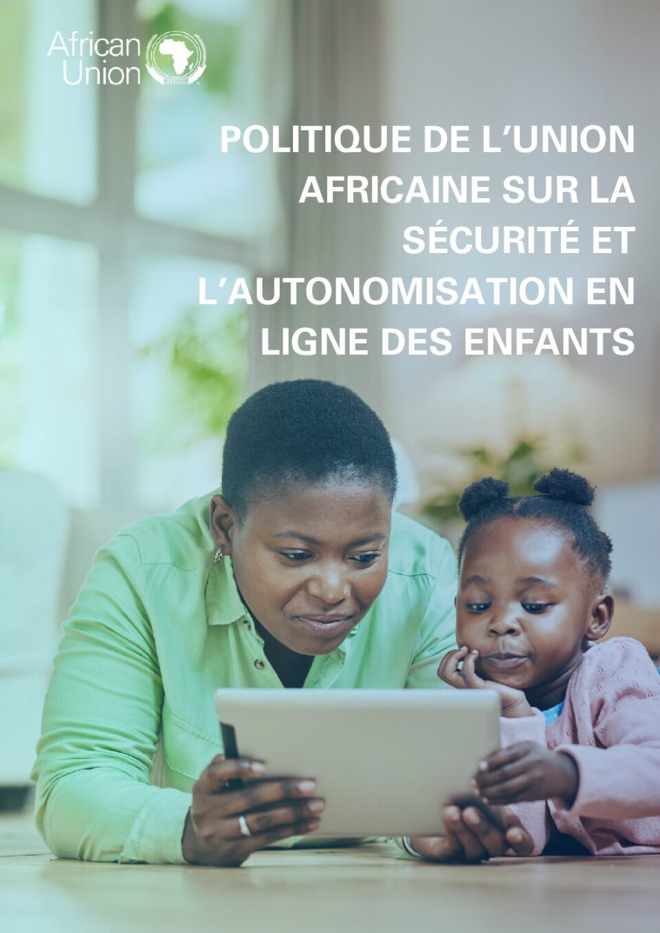 FR_POLITIQUE DE L’UNION AFRICAINE SUR LA SÉCURITÉ ET L’AUTONOMISATION EN LIGNE DES ENFANTS